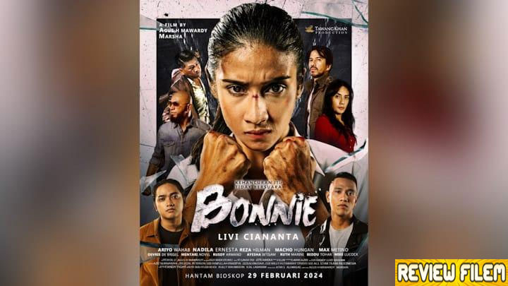 Review Film Bonnie: Adegan Aksi dan Drama yang Berpadu dengan Sastra