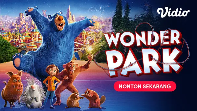 Sinopsis dan Link Nonton Film Animasi Wonder Park Sub Indo, Segera Tayang di Vidio