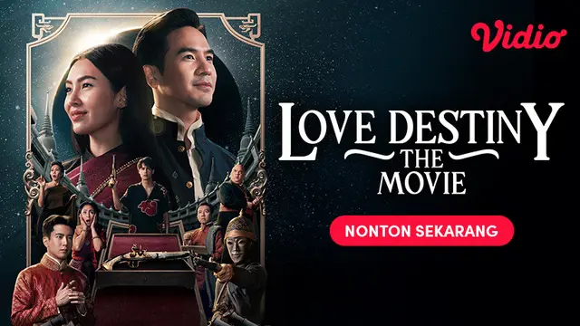 Link Nonton Love Destiny The Movie di Vidio, Film Thailand Perdana yang Dibintangi Ice Paris